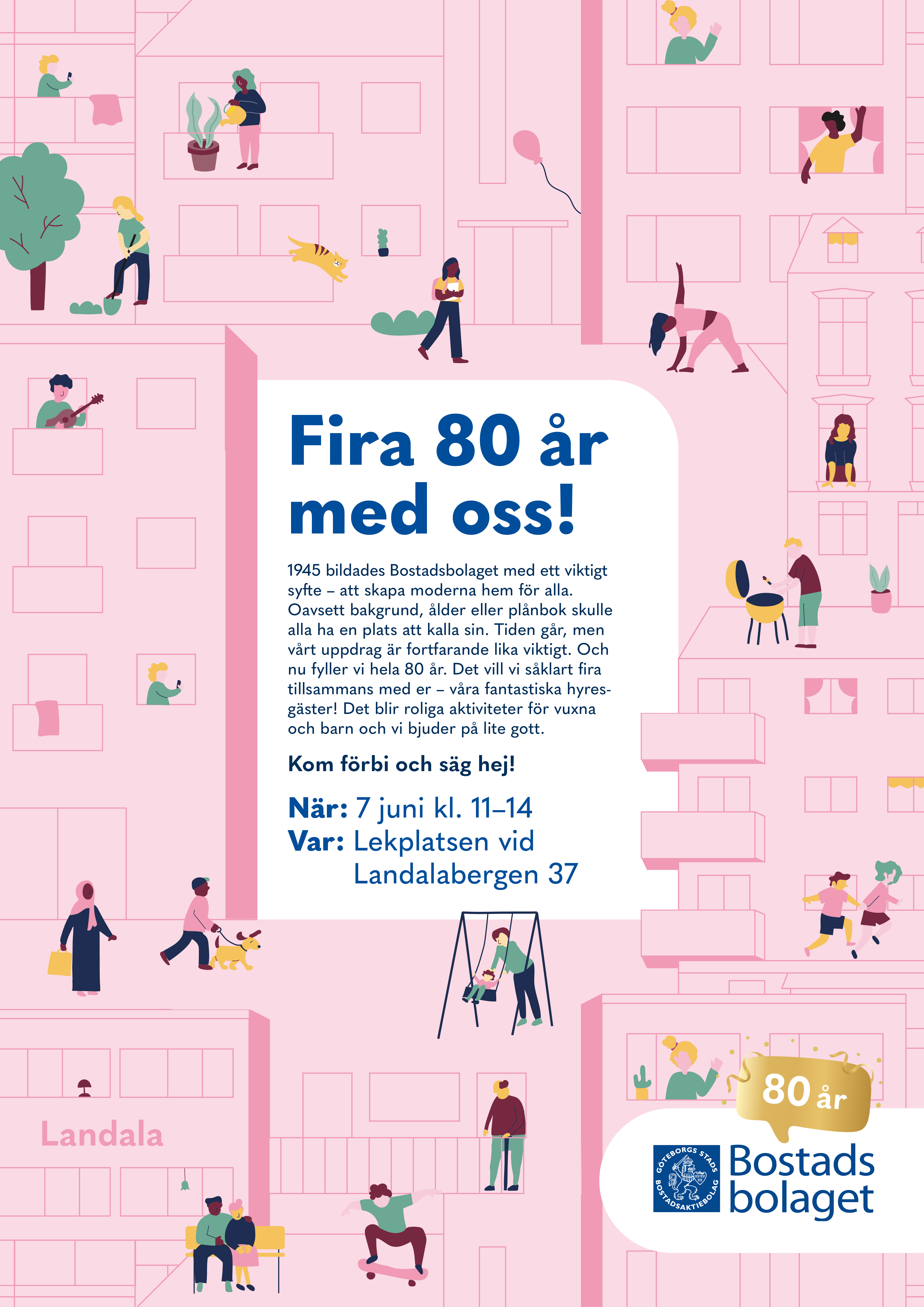 En bild på själva inbjudan med rosa bakgrund och tecknade människor som gör olika saker utomhus. I mitten är det en text med rubriken "Fira 80 år med oss!" Texten finns utskriven i själva nyheten. 
